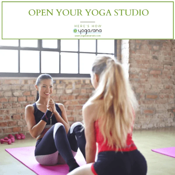 how to Open Your Own Yoga Studio